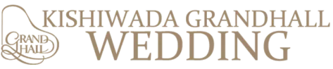KISHIWADA GRANDHALL WEDDING
